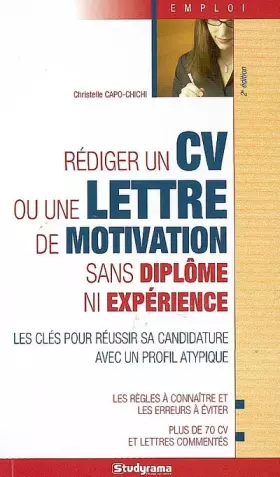 Couverture du produit · Rédiger un CV ou une lettre de motivation sans diplôme ni expérience