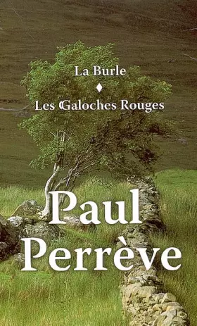 Couverture du produit · Paul Perrève Coffret en 2 volumes : La Burle  Les Galoches Rouges