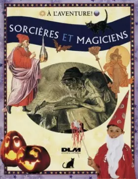 Couverture du produit · Sorcières et magiciens (À l'aventure !)