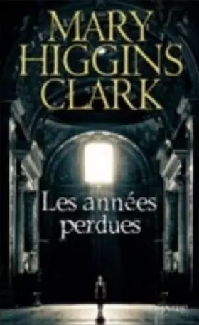 Couverture du produit · Les années perdues