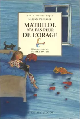 Couverture du produit · Mathilde n'a pas peur de l'orage