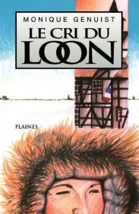 Couverture du produit · Le Cri du Loon