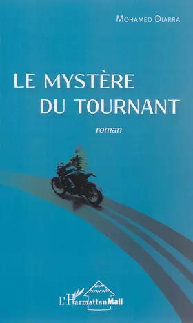 Couverture du produit · Le mystère du tournant: Roman