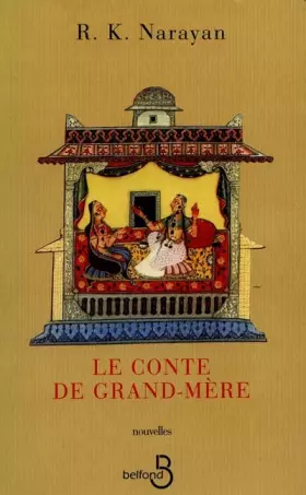 Couverture du produit · Le conte de grand-mère : [nouvelles]