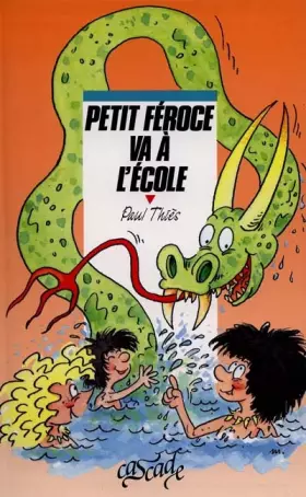 Couverture du produit · Petit Féroce va à l'école