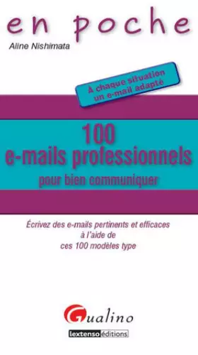 Couverture du produit · 100 e-mails professionnels pour bien communiquer