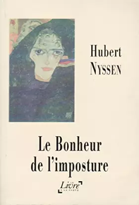 Couverture du produit · Le bonheur de l'imposture