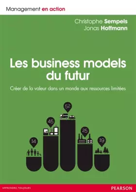 Couverture du produit · Les Business Models du futur: Créer de la valeur dans un monde aux ressources limitées
