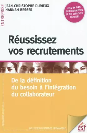Couverture du produit · Réussissez vos recrutements: De la définition du besoin à l'intégration du collaborateur