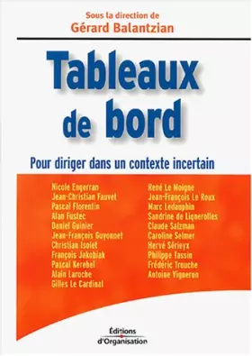 Couverture du produit · Tableaux de bord : Pour diriger dans un contexte incertain