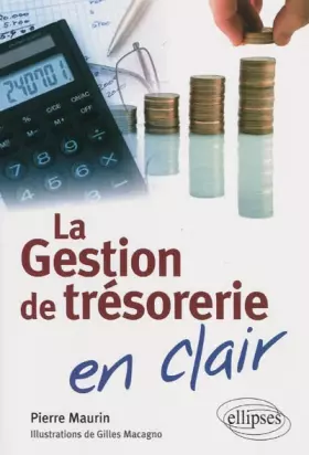 Couverture du produit · La Gestion de trésorerie en clair