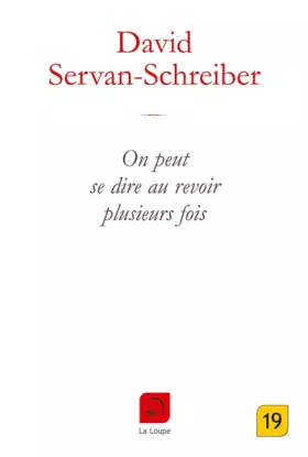 Couverture du produit · On peut se dire au revoir plusieurs fois (Grands caractères)