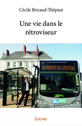 Couverture du produit · Une vie dans le rétroviseur