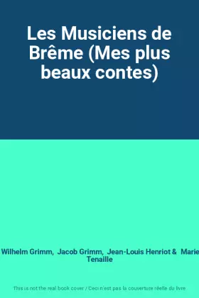 Couverture du produit · Les Musiciens de Brême (Mes plus beaux contes)