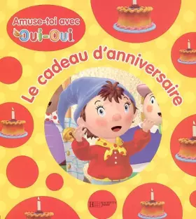 Couverture du produit · Le cadeau d'anniversaire