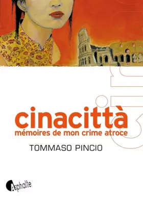 Couverture du produit · Cinacittà - Mémoires de mon crime atroce