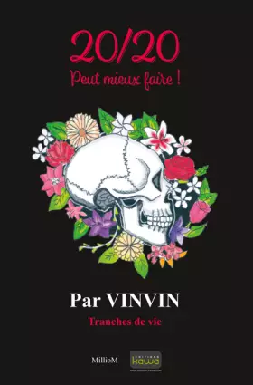 Couverture du produit · 20/20 Peut mieux faire! Tranches de vie par VINVIN