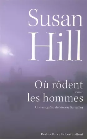 Couverture du produit · Où rôdent les hommes. Une enquête de Simon Serrailler