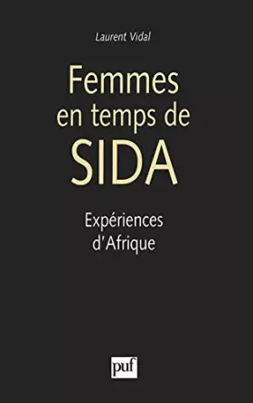 Couverture du produit · Femmes en temps de SIDA : Expérience d'Afrique