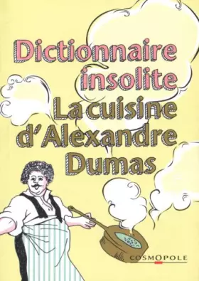 Couverture du produit · Petit dictionnaire de cuisine d'Alexandre Dumas