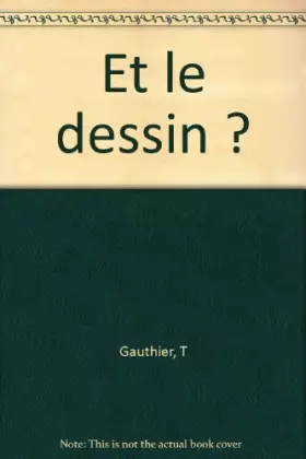 Couverture du produit · Et le dessin ?