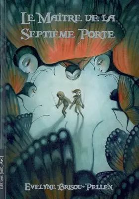 Couverture du produit · LE MAITRE DE LA SEPTIEME PORTE