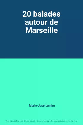 Couverture du produit · 20 balades autour de Marseille
