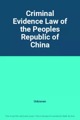 Couverture du produit · Criminal Evidence Law of the Peoples Republic of China