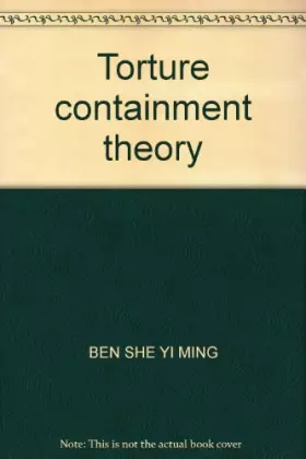 Couverture du produit · 4  torture containment theory (Criminal Law Science Library)(Chinese Edition)