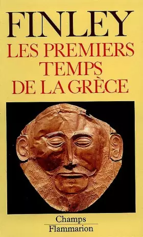 Couverture du produit · Les Premiers temps de la Grèce. L'âge du bronze et l'époque archaïque