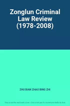 Couverture du produit · Zonglun Criminal Law Review (1978-2008)