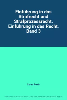 Couverture du produit · Einführung in das Strafrecht und Strafprozessrecht. Einführung in das Recht, Band 3