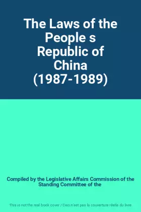 Couverture du produit · The Laws of the People s Republic of China (1987-1989)