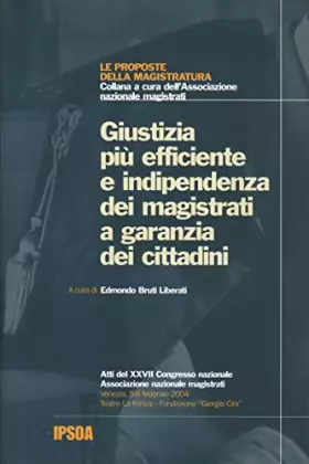 Couverture du produit · Giustizia più efficiente e indipendenza dei magistrati a garanzia dei cittadini