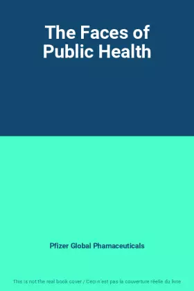 Couverture du produit · The Faces of Public Health