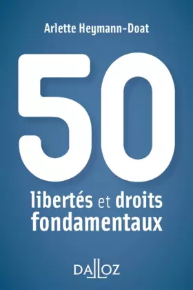 Couverture du produit · 50 libertés et droits fondamentaux - Nouveauté