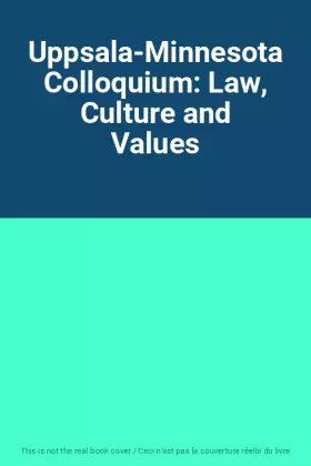 Couverture du produit · Uppsala-Minnesota Colloquium: Law, Culture and Values