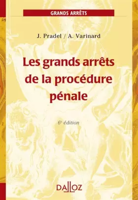 Couverture du produit · Les grands arrêts de la procédure pénale - 6e éd.