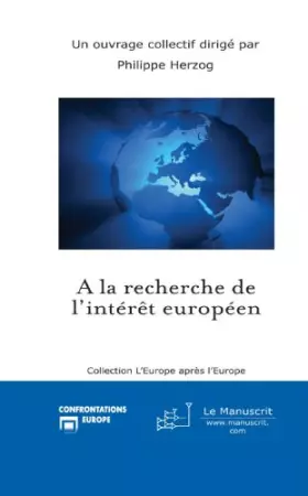 Couverture du produit · A la Recherche de L'intérêt Européen