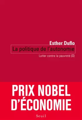 Couverture du produit · Lutter contre la pauvreté : Tome 2, La politique de l'autonomie