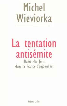 Couverture du produit · La tentation antisémite