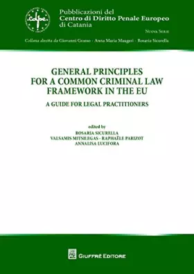 Couverture du produit · General principles for a common criminal law framework in the eu