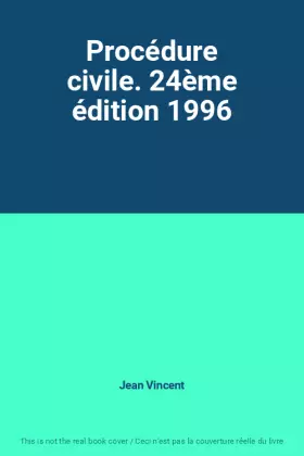 Couverture du produit · Procédure civile. 24ème édition 1996