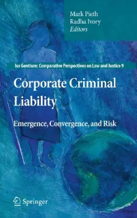 Couverture du produit · Corporate Criminal Liability: Emergence, Convergence, and Risk: 9