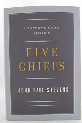 Couverture du produit · Five Chiefs: A Supreme Court Memoir