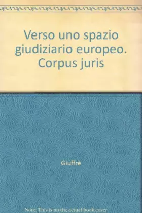 Couverture du produit · Verso uno spazio giudiziario europeo. Corpus juris