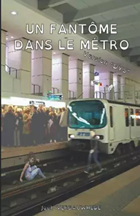 Couverture du produit · Un fantôme dans le métro - version "DYS"