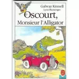Couverture du produit · OSCOURT, MONSIEUR L'ALLIGATOR