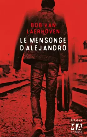 Couverture du produit · Le Mensonge d'Alejandro
