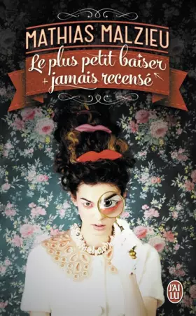 Couverture du produit · Le plus petit baiser jamais recensé